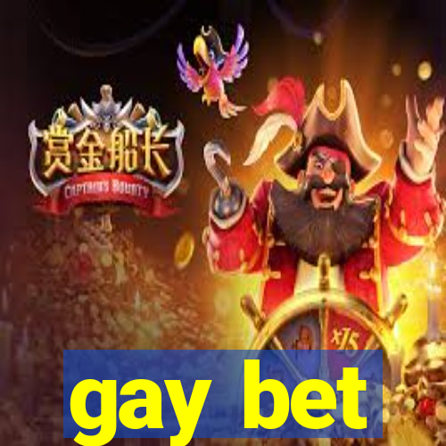 gay bet